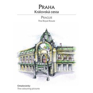 Praha | Královská cesta, antistresové omalovánky, Blanka Kučerová